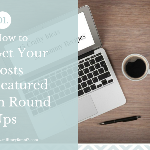 How to Get Your Posts Featured in Round Ups. This post will help you prepare your articles so they will stand out in round-up posts!