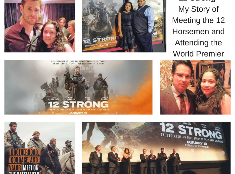 12 Strong- My Story of Meeting the 12 Horsemen and Attending the World Premier