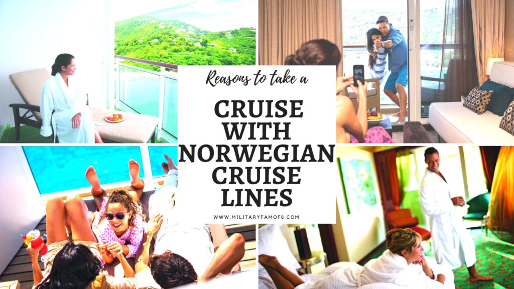 Reasons to take a cruise with Norwegian Cruise Lines