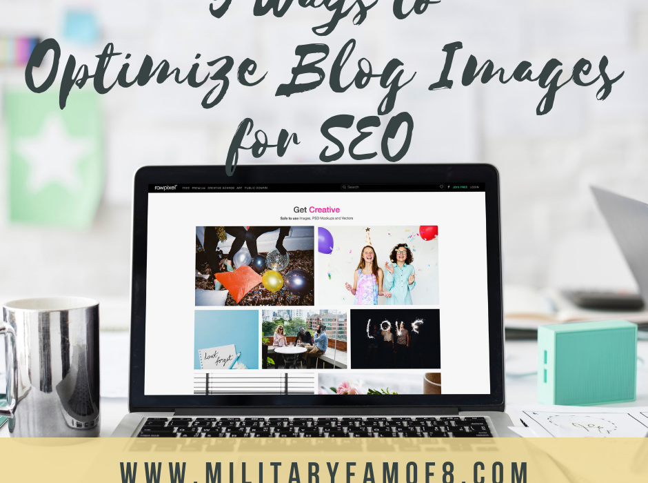 5 Ways to Optimize Blog Images for SEO. How to optimize images with SEO on my blog? How can I add good SEO to my blog's pictures? Have you wondered how you can optimize your pictures to be seen more? I literally have been revisiting my old posts and applying these tips and the rise in readership has been noticeable!