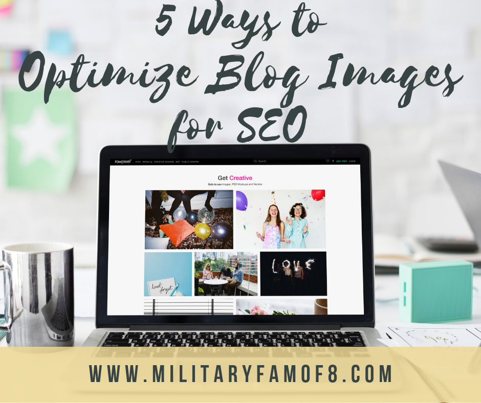 5 Ways to Optimize Blog Images for SEO. How to optimize images with SEO on my blog? How can I add good SEO to my blog's pictures? Have you wondered how you can optimize your pictures to be seen more? I literally have been revisiting my old posts and applying these tips and the rise in readership has been noticeable!