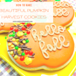 How to Make Beautiful Pumpkin Harvest Cookies. This is a super easy and quick recipe for Fall cookies. The script and sprinkles give these cookies a gourmet look!