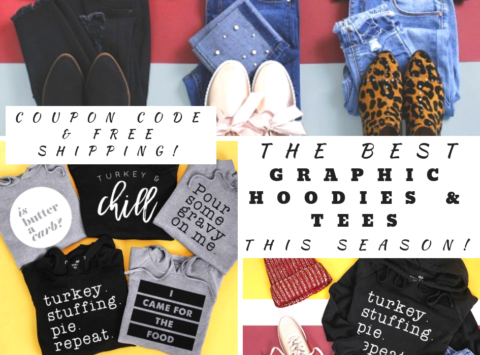 The Best Graphic Hoodies & Tees This Season! $10.00 Off + FREE Shipping