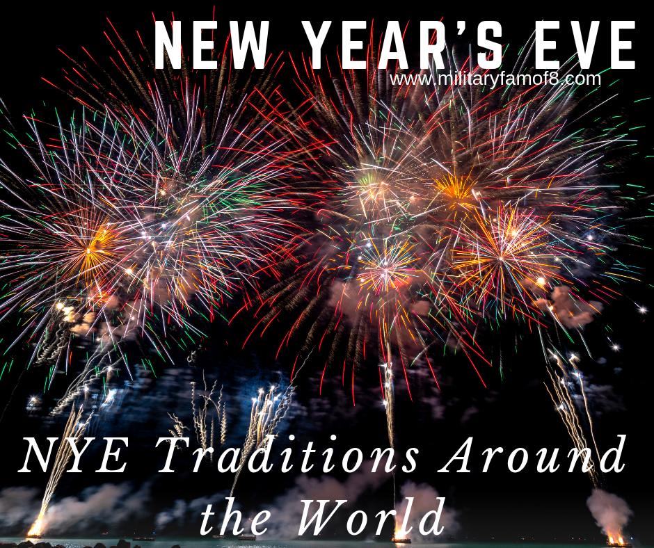 New Year's Eve/ NYE Traditions Around the World